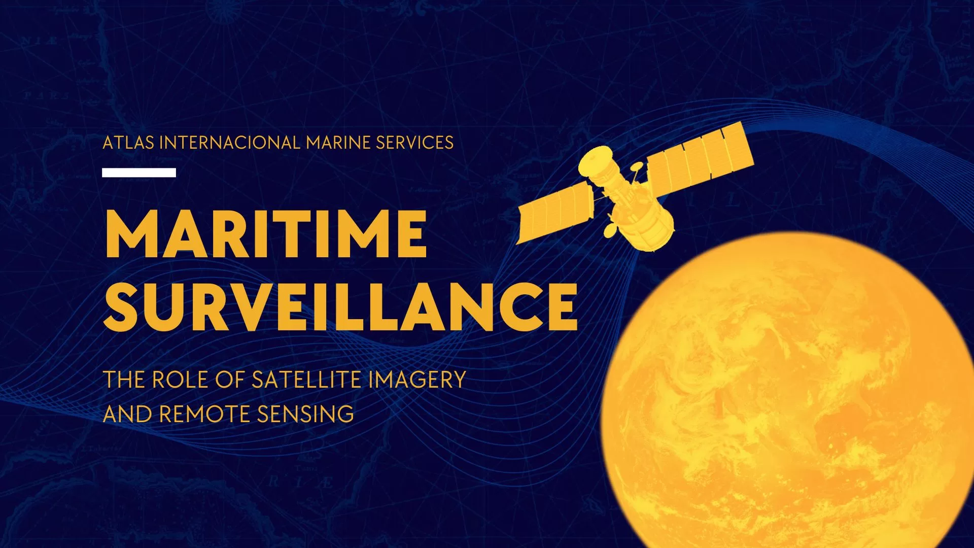 Maritime Surveillance: Satellite Imagery and Remote Sensing